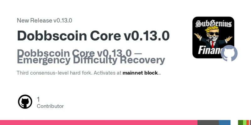 MANDATORY UPGRADE — Dobbscoin v0.13.0 Emergency Difficulty Recovery hard fork at block 1,888,808 (~July 16, 2026)